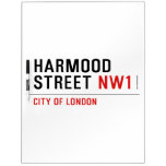 Harmood Street  Dry Erase Boards