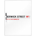 BERWICK STREET  Dry Erase Boards