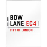 Bow Lane  Dry Erase Boards
