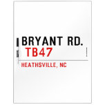 BRYANT RD.   Dry Erase Boards