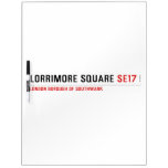Lorrimore Square  Dry Erase Boards