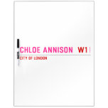 Chloe annison   Dry Erase Boards