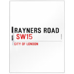 Rayners Road   Dry Erase Boards