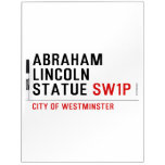 abraham lincoln statue  Dry Erase Boards