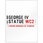 george iv statue  Dry Erase Boards