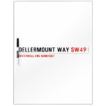 Dellermount way  Dry Erase Boards