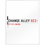CHANGE ALLEY  Dry Erase Boards