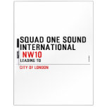 SQUAD ONE SOUND INTERNATIONAL   Dry Erase Boards