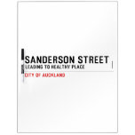 SANDERSON STREET  Dry Erase Boards