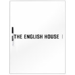 The English HOUSE  Dry Erase Boards