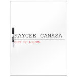 kaycee canasa  Dry Erase Boards