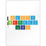 Happy
 Birthday
 Lucas  Dry Erase Boards