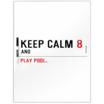 KEEP CALM  Dry Erase Boards