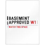 BASEMENT  APPROVED  Dry Erase Boards