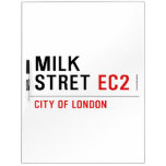 Milk  Stret  Dry Erase Boards