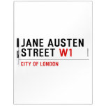Jane Austen Street  Dry Erase Boards