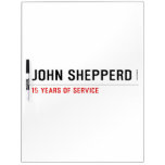 John shepperd  Dry Erase Boards