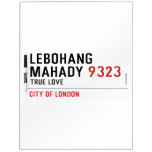 LEBOHANG MAHADY  Dry Erase Boards