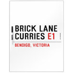 brick lane  curries  Dry Erase Boards