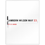 Lamborn Wilson Way  Dry Erase Boards