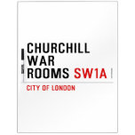 Churchill war rooms  Dry Erase Boards