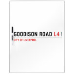 Goodison road  Dry Erase Boards