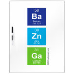 Ba
 Zn
 Ga  Dry Erase Boards