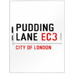 PUDDING LANE  Dry Erase Boards