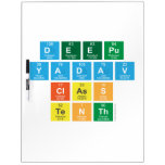 Deepu 
 Yadav 
 Class 
 Tenth  Dry Erase Boards