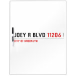 JOEY R BLVD  Dry Erase Boards
