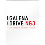 galena drive  Dry Erase Boards