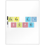 para el
  super  Dry Erase Boards