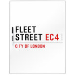 FLEET  STREET  Dry Erase Boards