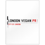 London vegan  Dry Erase Boards