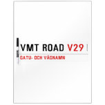 VMT Road  Dry Erase Boards