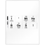 I'mthe
 boss!  Dry Erase Boards
