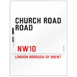 CHURCH ROAD ROAD      Dry Erase Boards