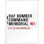 raf bomber command memorial  Dry Erase Boards