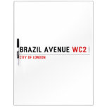 Brazil Avenue  Dry Erase Boards