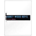 abbey wood boys   Dry Erase Boards
