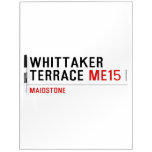 whittaker  terrace  Dry Erase Boards