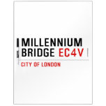 millennium bridge  Dry Erase Boards