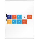 Rafaqat 
 Hayat  Dry Erase Boards