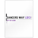 Dancers Way  Dry Erase Boards