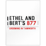 ETHeL and Bert’s  Dry Erase Boards