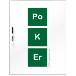 Po 
 K
 eR  Dry Erase Boards