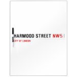 Harmood street  Dry Erase Boards