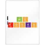 ALC 
 Rocks  Dry Erase Boards