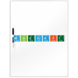 Minecraft  Dry Erase Boards