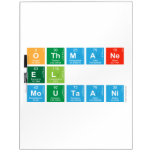 Othmane
 El 
 Moutaani  Dry Erase Boards